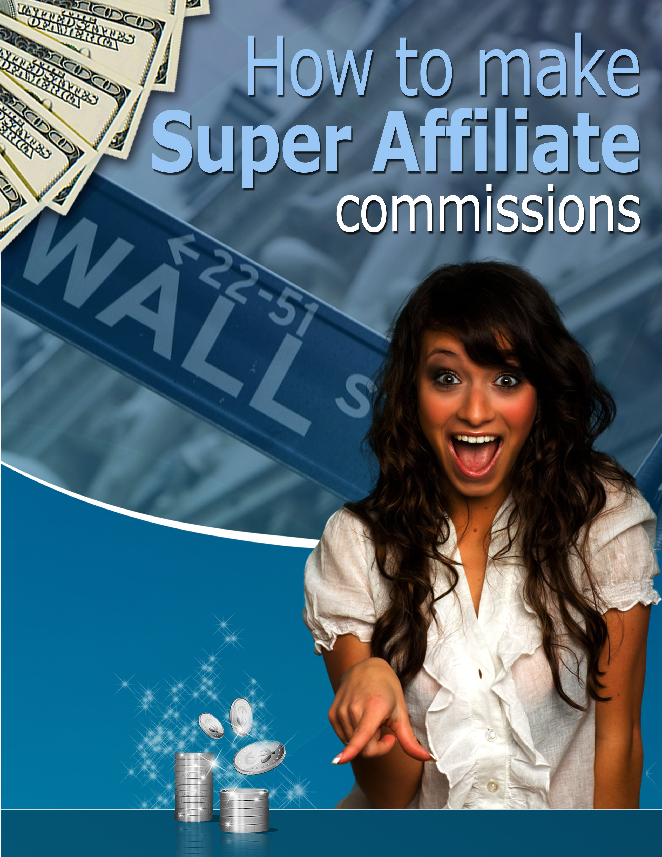 How_to_make_Super_Affiliate_commissions.jpg